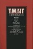 TEENAGE MUTANT NINJA TURTLES THE KEVIN EASTMAN COVERS 2019-2024 HC [9798887243160]